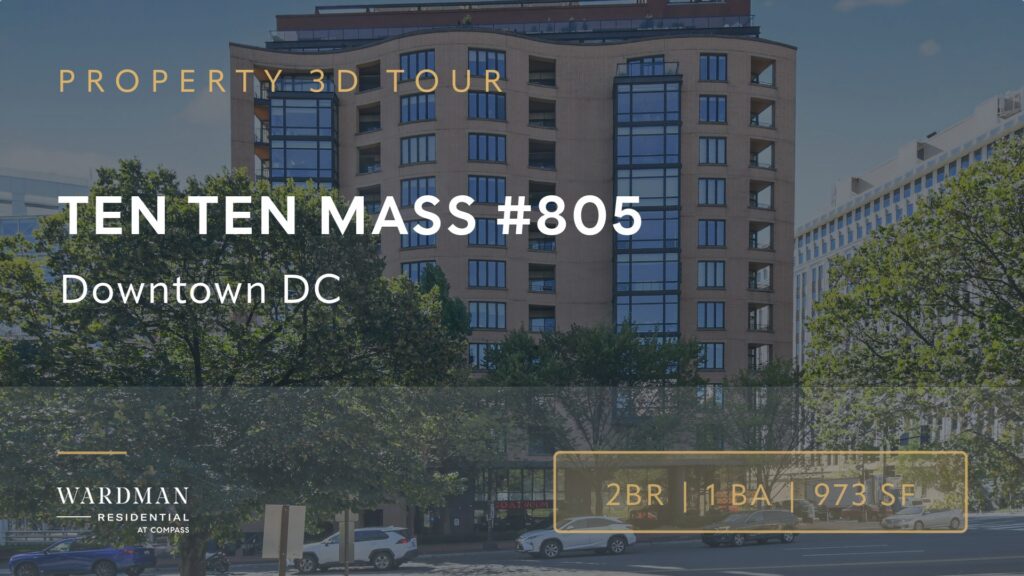 3D tour title card for Ten Ten Mass Unit 805, a 2-bedroom, 1-bath residence, over a building exterior photo at 1010 Massachusetts Ave NW Unit 805, Washington, DC