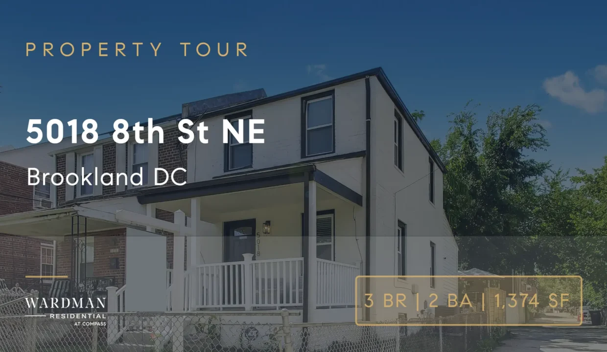 Property tour thumbnail for 5018 8th St NE, Washington, DC in the Brookland neighborhood — a 3-bedroom, 2-bathroom home with 1,274 square feet, listed by Wardman Residential at Compass