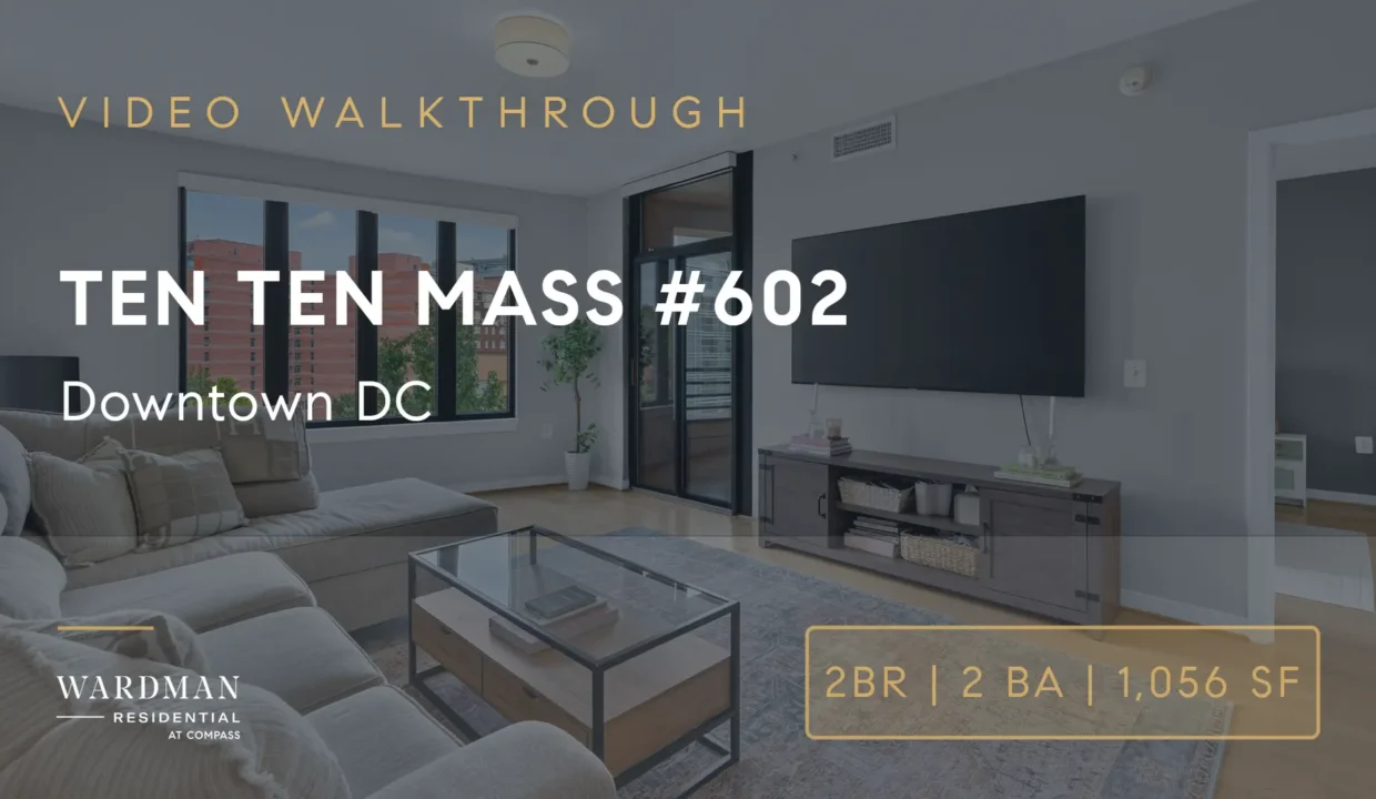 Walkthrough Tour - 1010 Massachusetts Ave NW, #602, Washington, DC 20001